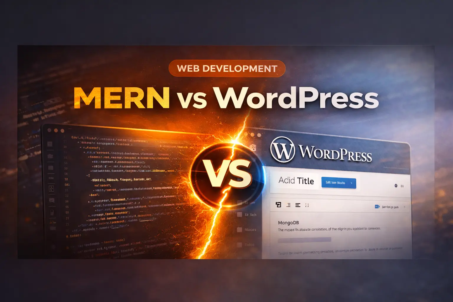 MERN vs WordPress: Which Is Better for Your Business Website?